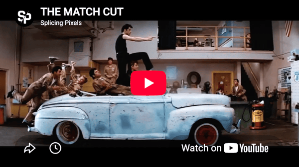 Match Cut