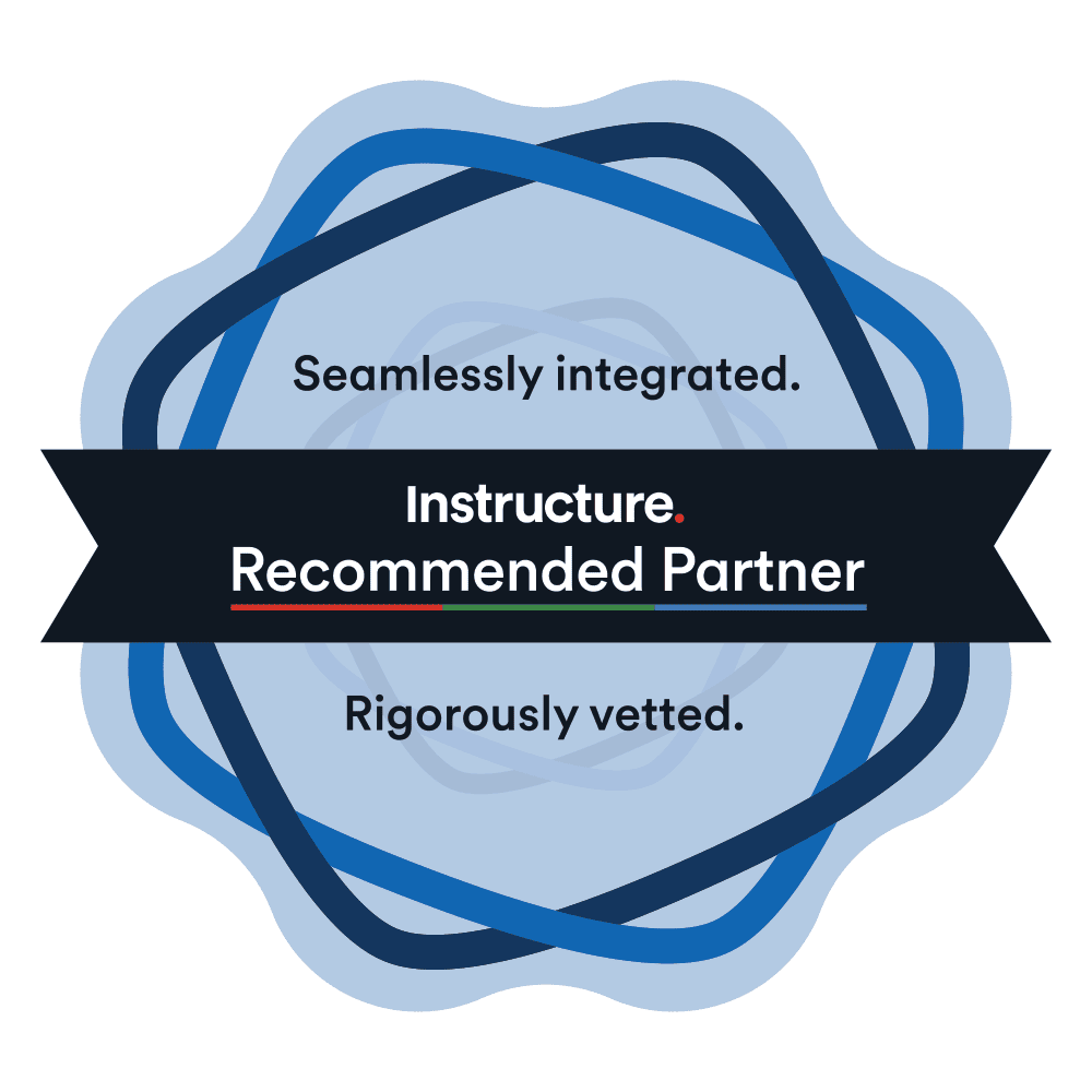 Instructure Recommended Partner - Seamlessly integrated. Rigorously vetted.